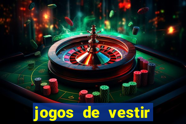 jogos de vestir pessoas ricas